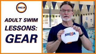 What GEAR do I need? | Adult Beginner Swim Lessons (103) What GEAR do I need? | Adult Beginner Swim Lessons (103)