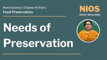 NIOS Senior Secondary - Home Science - Chapter 9 - Food Preservation