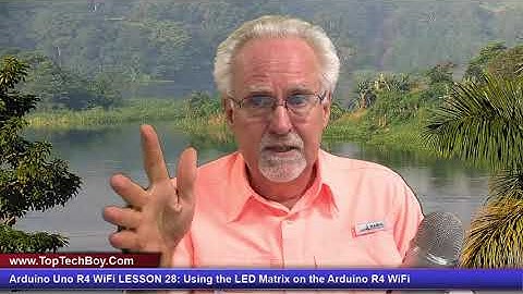 Arduino Uno R4 WiFi LESSON 28: Using the LED Matrix on the Arduino R4 WiFi