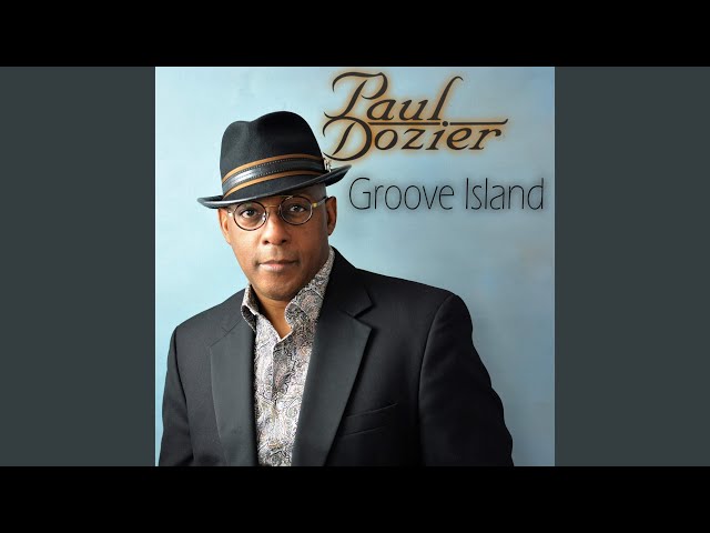 Paul Dozier - Groove Island