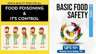 Basic Food Safety Part 5 - Food Poisoning & It's Controls