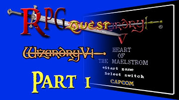 RPG Quest #107: Wizardry V: Heart of the Maelstrom (SNES) Part 1