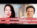 Caroline dubas la kundalini