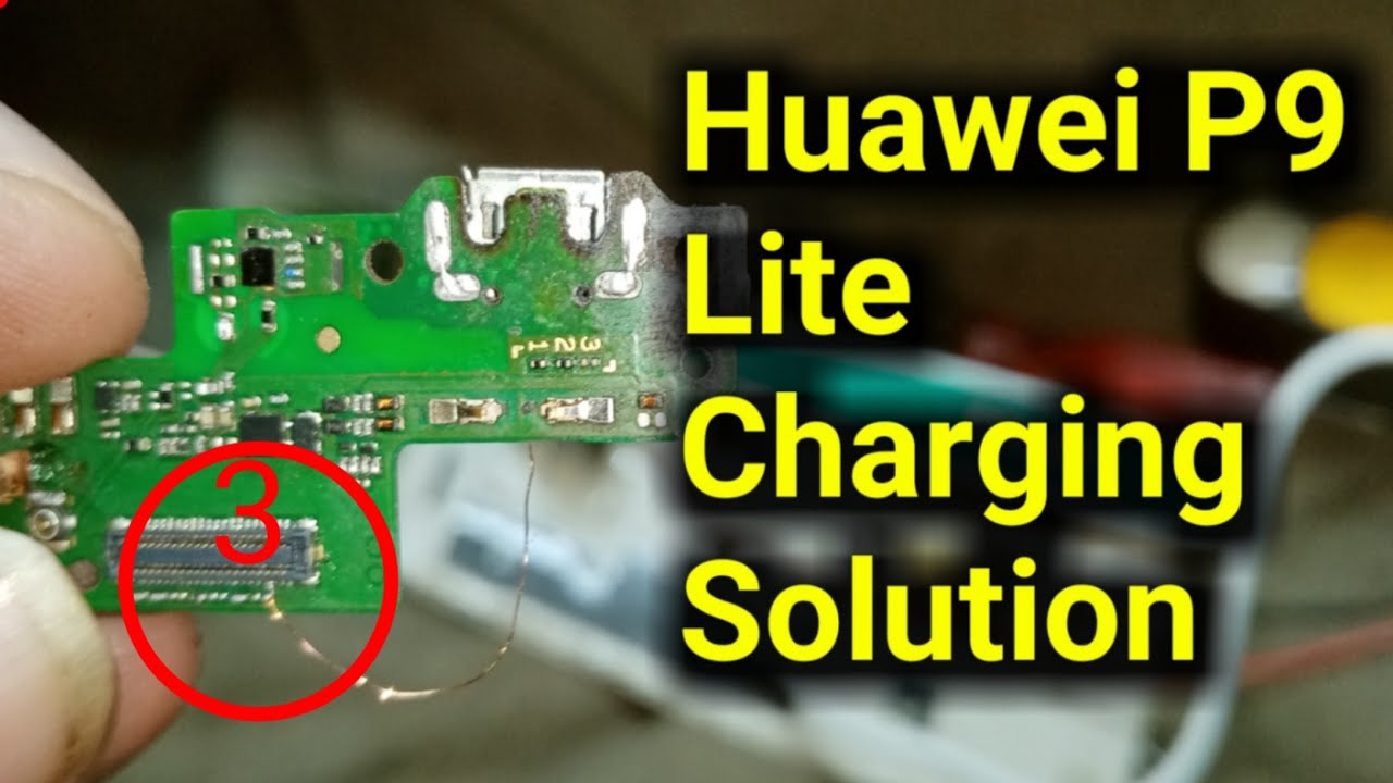 Huawei P9 Lite Charging Solution || Huawei VNS-L31 Charging Ways Solution  || Naveed Mobiles - YouTube