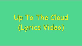Owl City X Neural Cloud - Up To The Cloud (Lyrics Video)