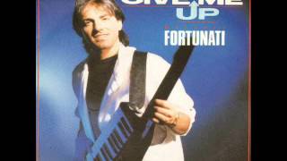 Video thumbnail of "MICHAEL FORTUNATI   -   Give Me Up   (HQ)"