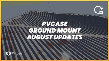 PVcase Ground Mount Updates - August 2023