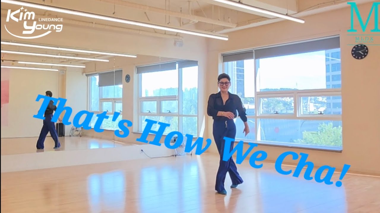 That's How We Cha! linedance |김영라인댄스 |파주운정라인댄스 