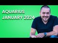 Aquarius Creating Your Best Life! January 2024