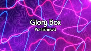 Portishead - Glory Box 