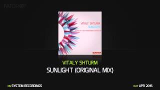 Vitaly Shturm 'Sunlight' (Original Mix)