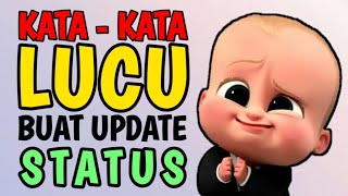 KATA KATA LUCU BUAT UPDATE STATUS