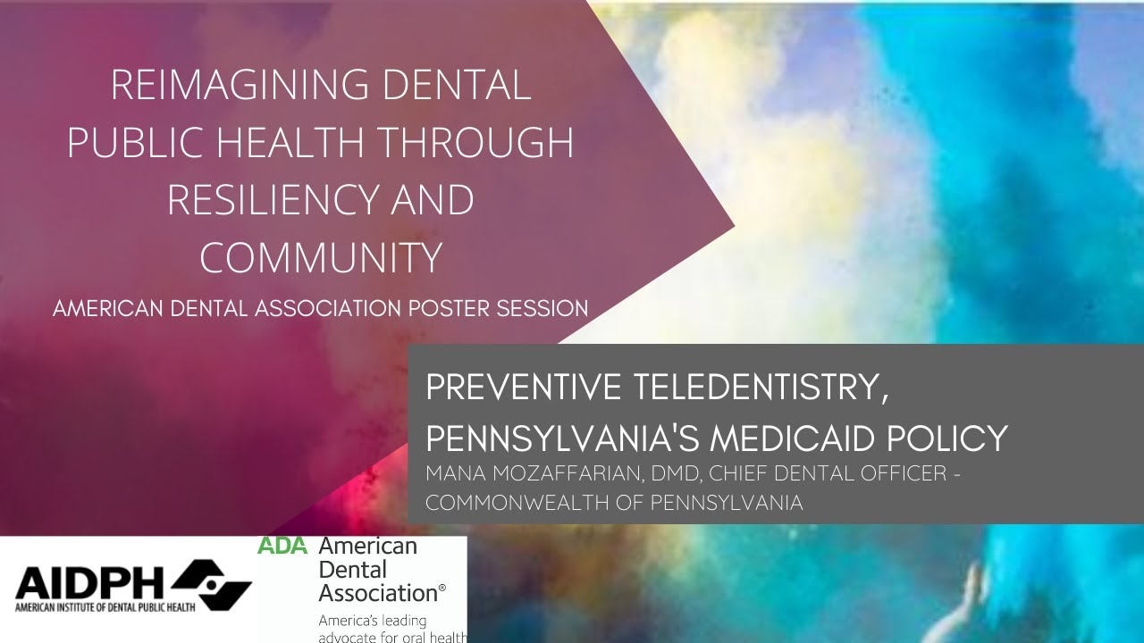 Preventive TeleDentistry, Pennsylvania's Medicaid Policy