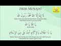 Zikir Munajat لا إلهَ إِلاَّ اللهُ - Digugurkan 1000 Kejahatan