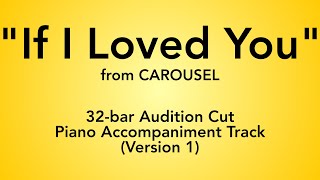 'If I Loved You' from Carousel  32bar Audition Cut Piano Accompaniment