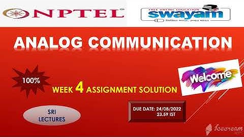 💥WEEK 4💥🔥ANALOG COMMUNICATION ASSIGNMENT SOLUTION🔥