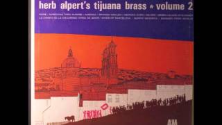 Herb Alpert &amp; The Tijuana Brass - Marching Through Madrid