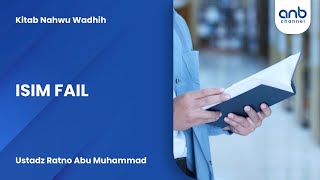 Isim Fail | Ustadz Ratno Abu Muhammad