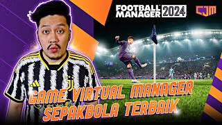 CJM Pertama Kali Main Football Manager 2024