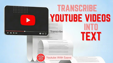 Convert YouTube Video to Text in Minutes | Youtube With Saave