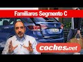 Los familiares del segmento C ¿Cuál te interesa? | Guía de compra en español | coches.net