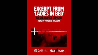 Excerpt from Ladies in Bed by Dr. Quince Duncan, interpreted by Khadijah Halliday