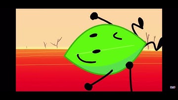BFB but it’s only when Firey and Leafy are talking to each other or on screen
