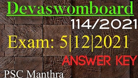 DEVASAOM BOARD LD CLERK ANSWER KEY |  03/2019 | 05/12/2021 |114/2021 | PSC MANTHRA |