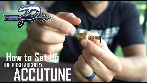 The Push Accutune - How to set it up!