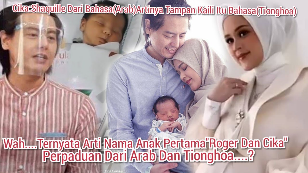 Wah....Ternyata Arti Nama Anak Pertama"Roger&Cika" Perpaduan Dari Arab