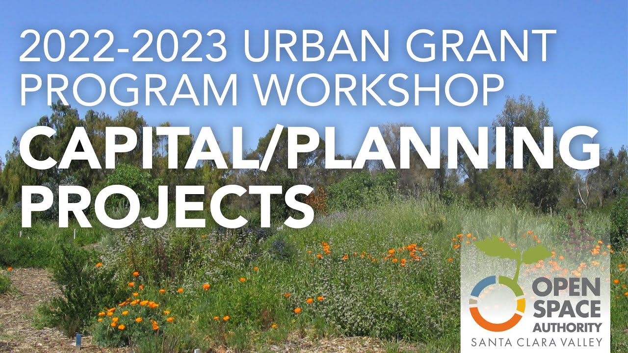Open Space Authority Urban Grant Program Workshop (Capital/Planning Projects)