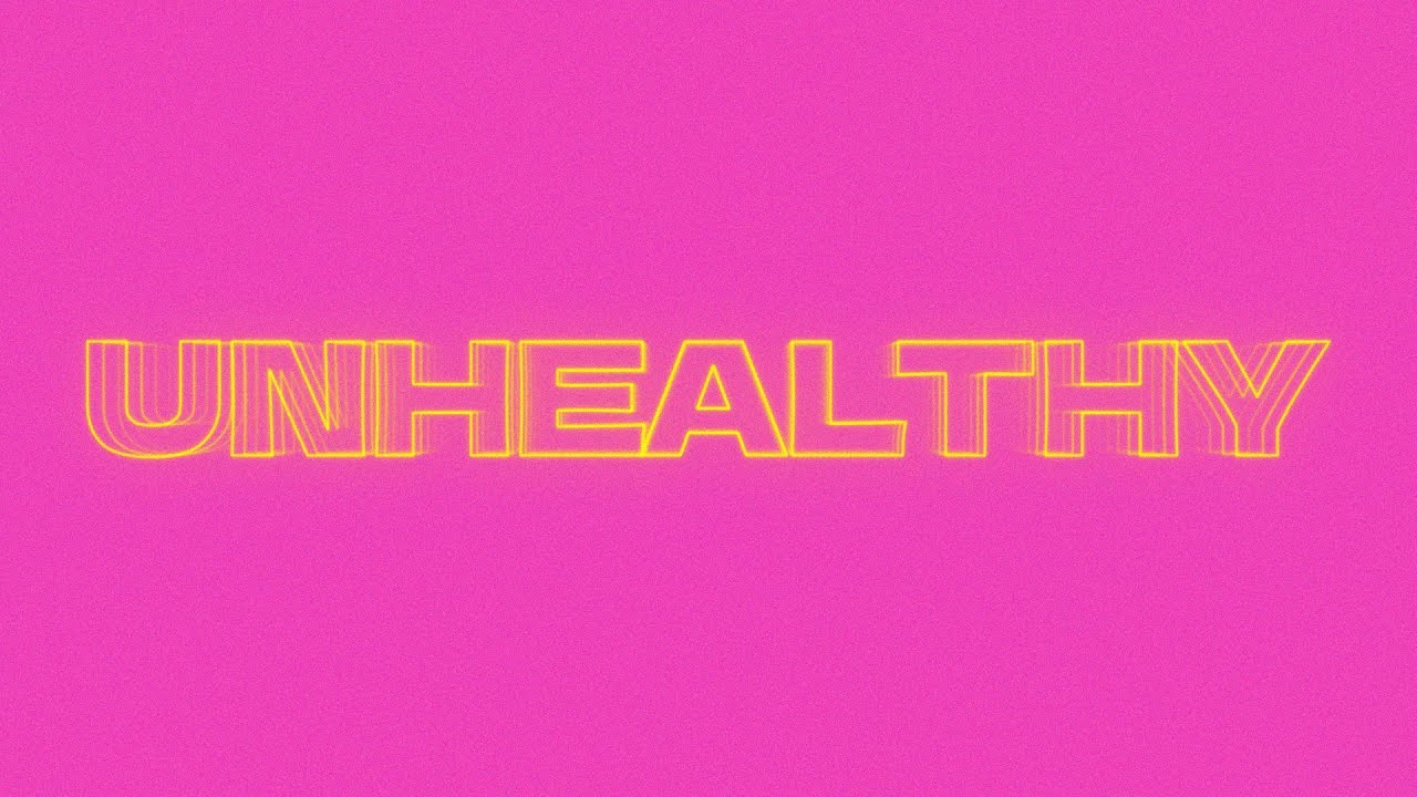 Anne-Marie - UNHEALTHY (Lyric Video)