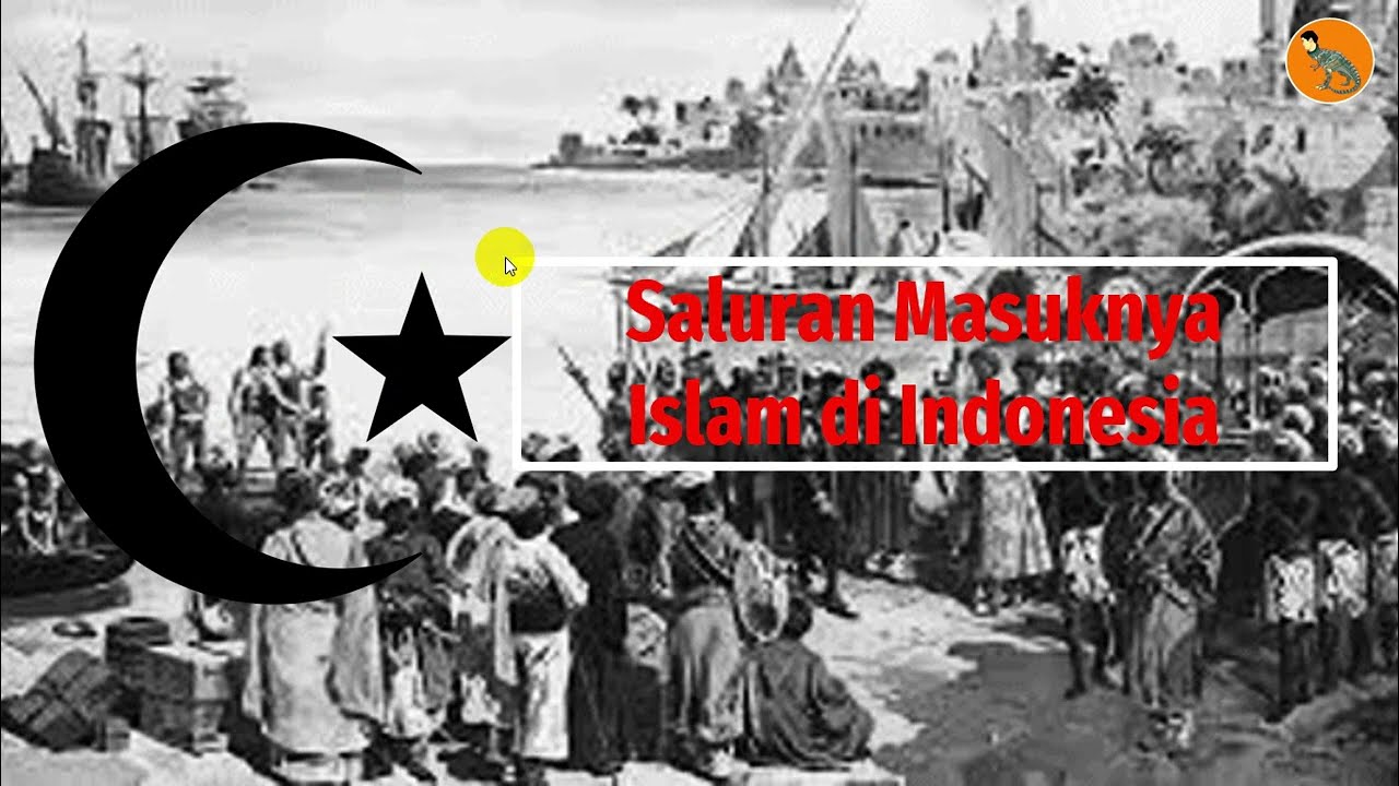 Saluran masuknya Islam di Indonesia