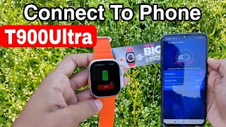 T900 Ultra মোবাইলের সাথে কানেন্ট করুন | T900 Ultra Connect To Phone | T900 Ultra Smart Watch screenshot 4