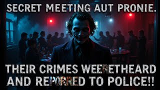 Secret Meeting About You Exposedtheir Crimes Were Overheard And Reported To Police   Joker