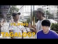 [KOREAN REACTION] TAGALOG CHALLENGE : Can Filipinos Speak Their Own Language?