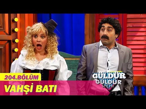 Güldür Güldür Show 204.Bölüm - Vahşi Batı