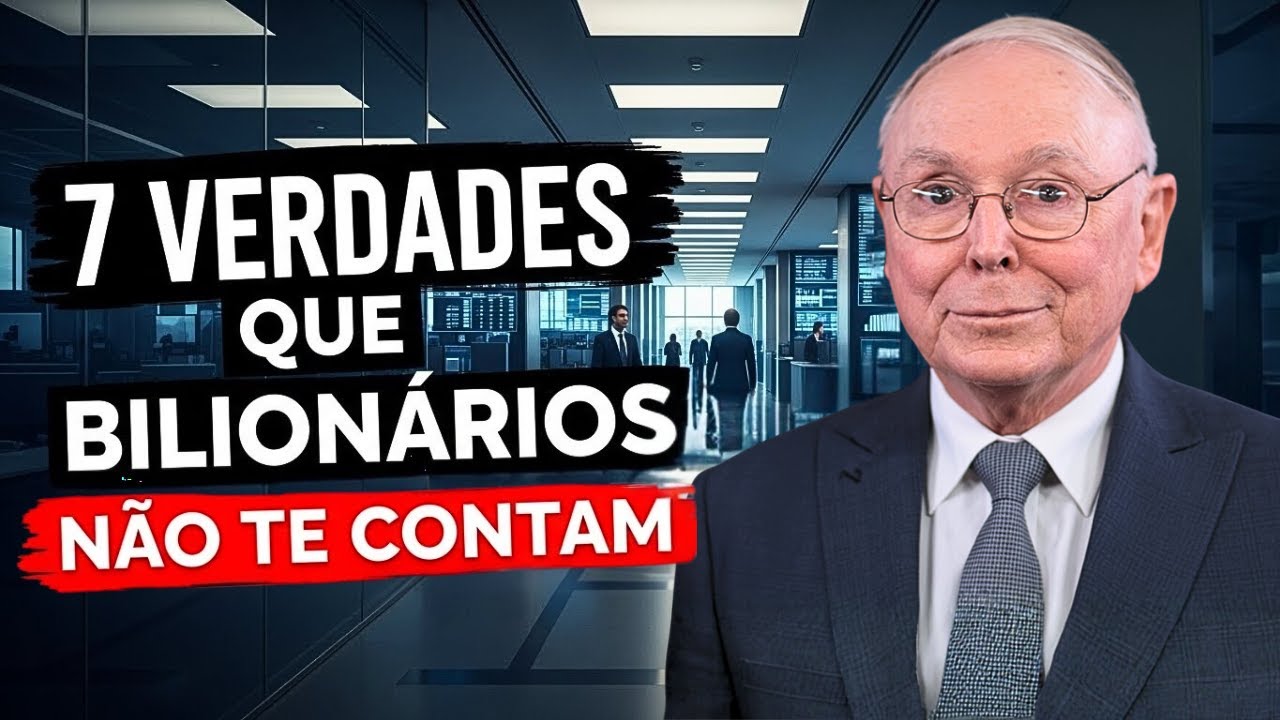 CHARLIE MUNGER: As 7 VERDADES que quase todo Bilionário segue em silêncio