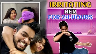 Irritating her for 24 hours 😂 | Extreme Irritating prank gone wrong 😅