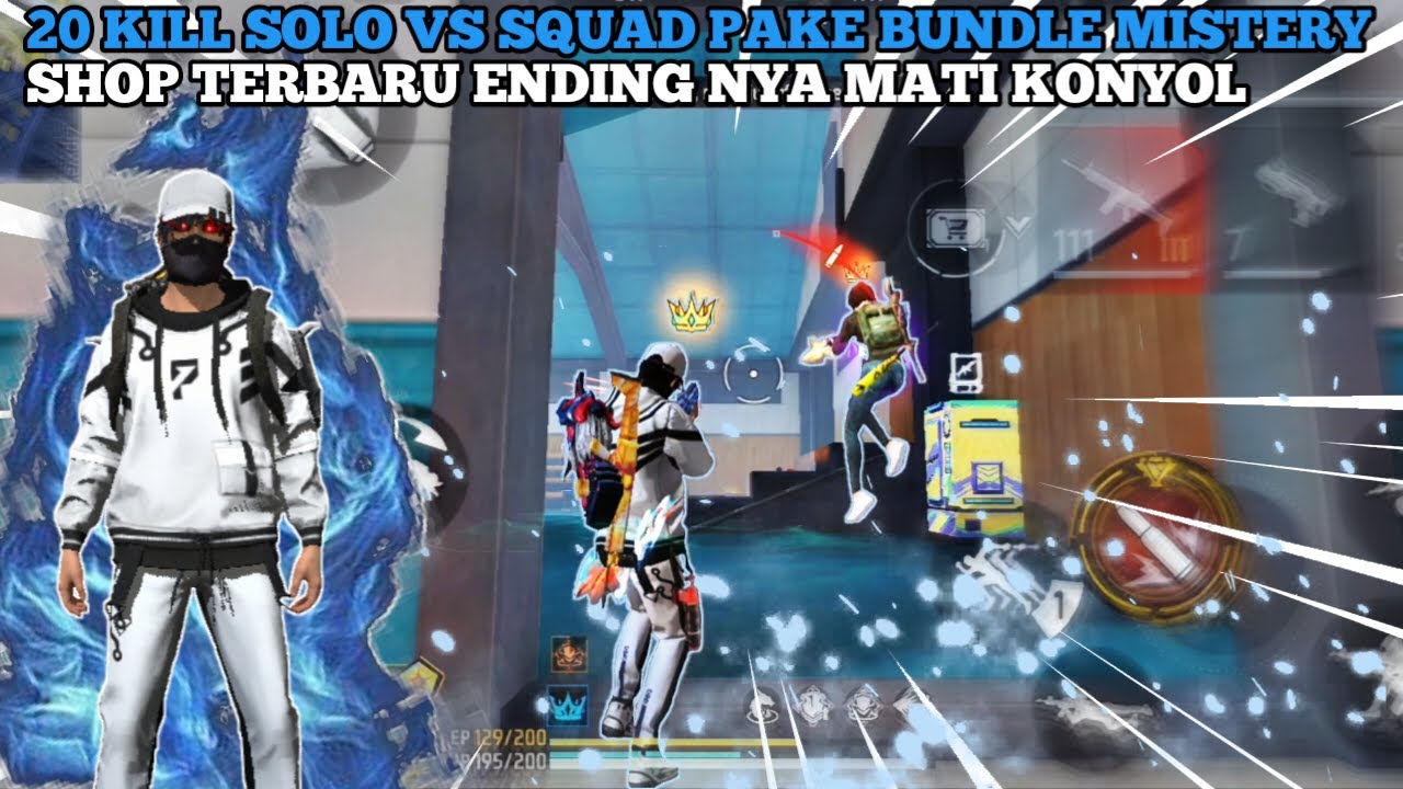 20 KILL SOLO VS SQUAD PAKAI BUNDLE MISTERY SHOP TERBARU - YouTube