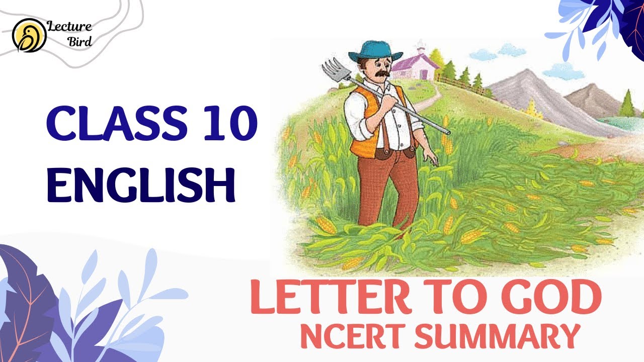 Class 10 English: A Letter to God – Summary & Analysis (100% Score Guide) 🎯