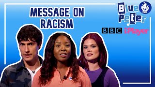 BLUE PETER'S MESSAGE ON RACISM | CBBC