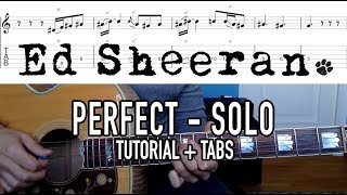 Perfect - Ed Sheeran (Guitar Solo Lesson + Tab)