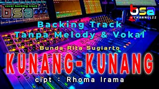 KUNANG-KUNANG ( Rita Sugiato )Backing Track Tanpa Melody & Vokal