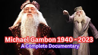 Famous Michael Gambon Life - Career - Awards - Death - Complete Information - michael gambon tribute Wealth