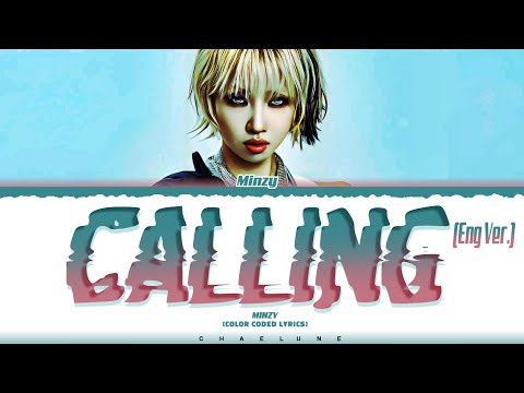 MINZY (공민지) 'Calling (Eng Ver.)' (Color Coded Lyrics)
