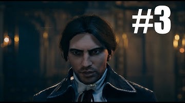 Assassins Creed Unity Gameplay Walkthrough Part 3 PC High Society
