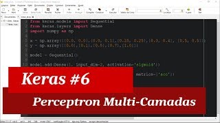 Keras Tutorial 6 - Modelo Perceptron Multi Layer com Keras
