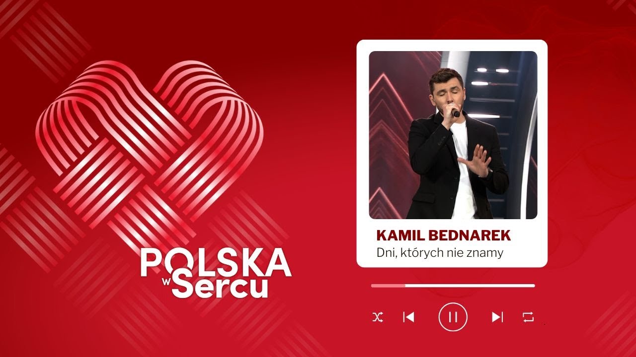 „Dni, których nie znamy” - Kamil Bednarek | Koncert „Polska w Sercu