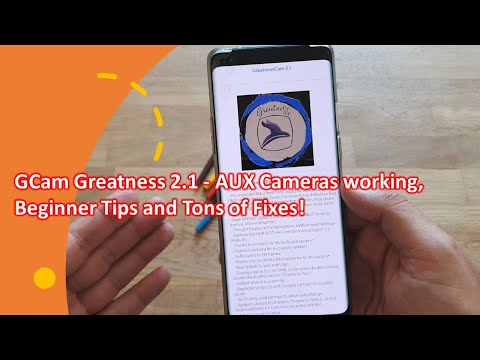 GCam (Google Camera) Greatness 7.3 - AUX Cameras working, Beginner Tips and Tons of Fixes!